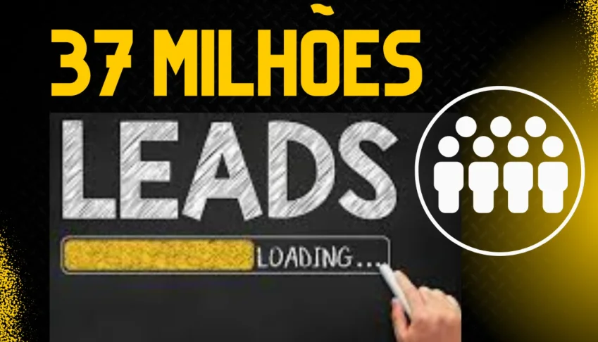 37 Milhões De Leads - Segmentados