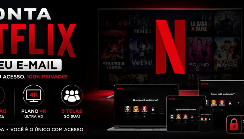 Conta Netflix 4K No Seu E-Mail 30 Dias (Menor Preço Do Site)
