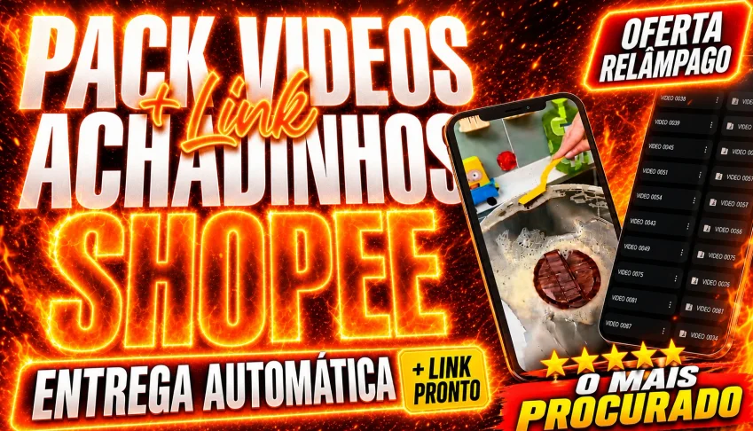 Pack Vídeos De Achadinhos Shopee + Links Entrega Rapida