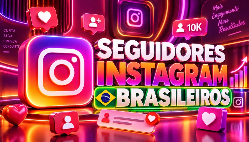 SEGUIDORES INSTAGRAM BRASILEIROS ⏩RÁPIDO ♻️ORGÂNICO ⭐PREMIUM
