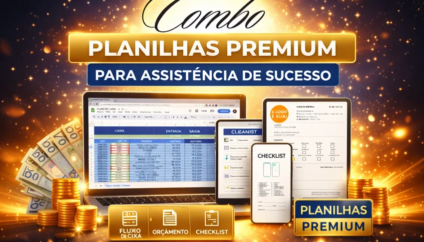 Combo de Planilhas Premium para Assistência de Sucesso