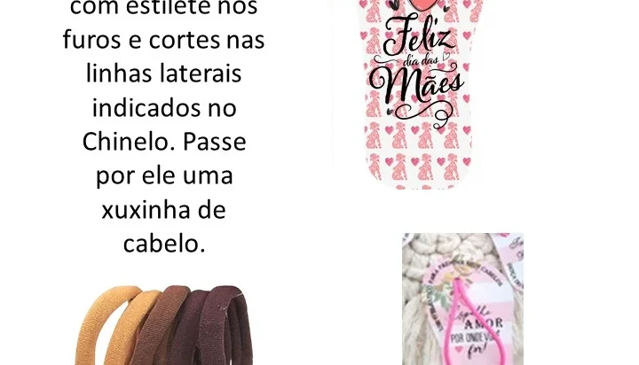 Lembrança dia das Mães: Chinelinho para xuxinha