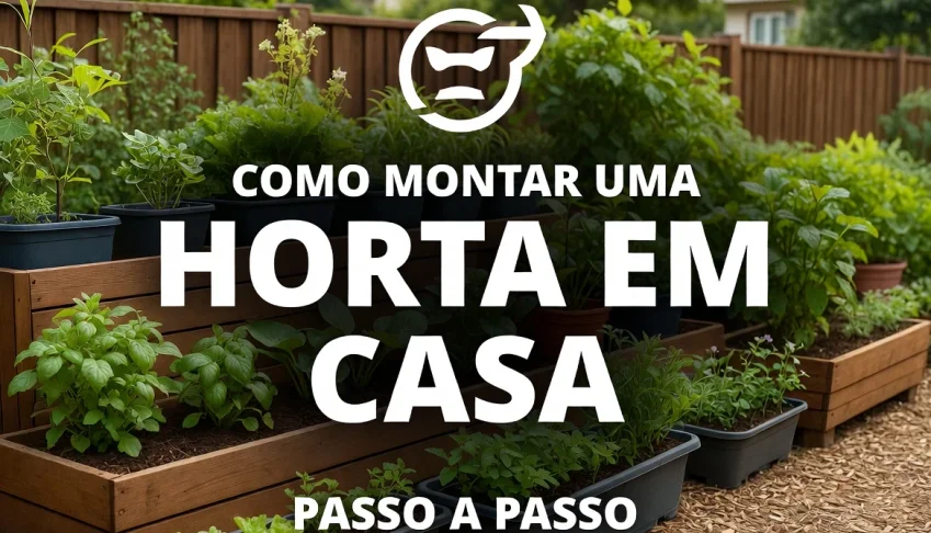 Guia para Criar uma Horta em Casa + Extras