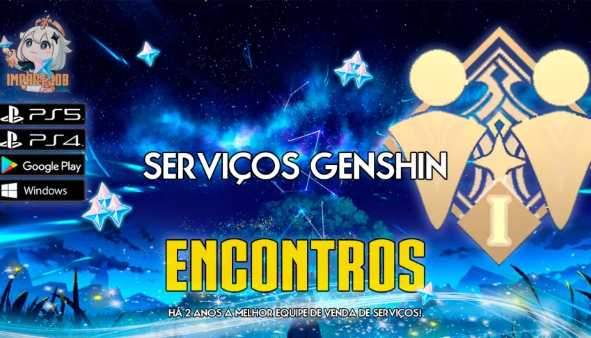 Serviços Genshin - Encontros