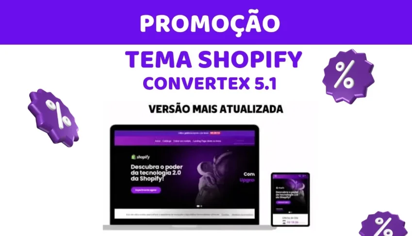 Tema Shopify Convertex 5.1+ att 2025 Brinde + 500 Produtos