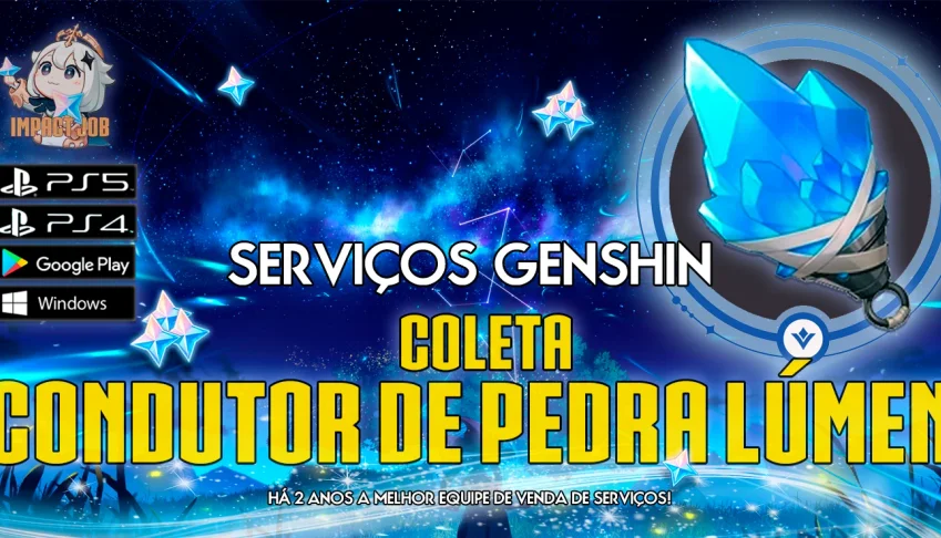 Serviços Genshin - Coleta de Condutor de Pedra Lúmen 