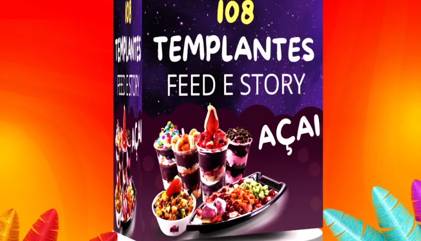 108 templates açai - story e feed, editáveis no canva