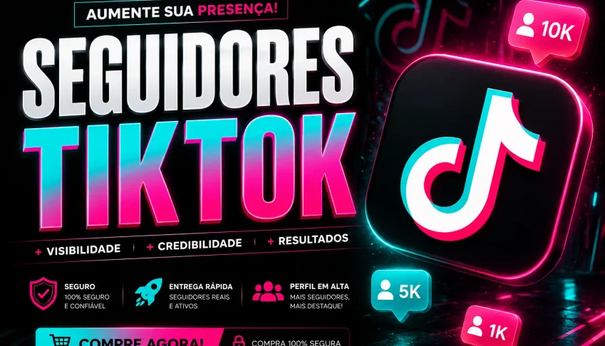 🔥 Compre Seguidores Tiktok E Turbine Seu Perfil!