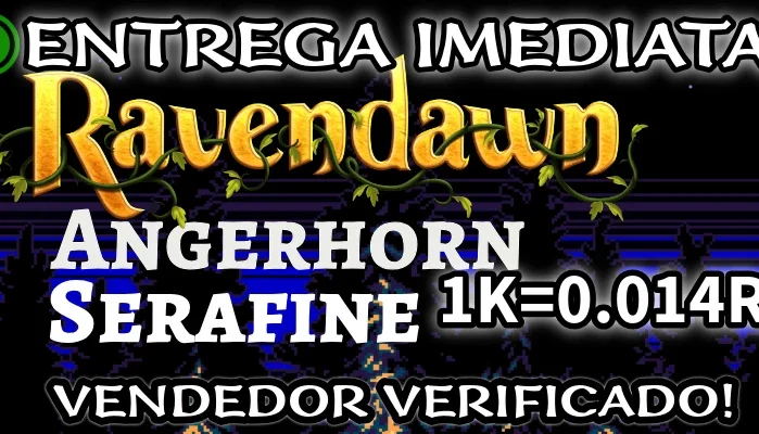 RAVENDAWN - ANGERHORN / SERAFINE 🟢 ENTREGA IMEDIATA🟢