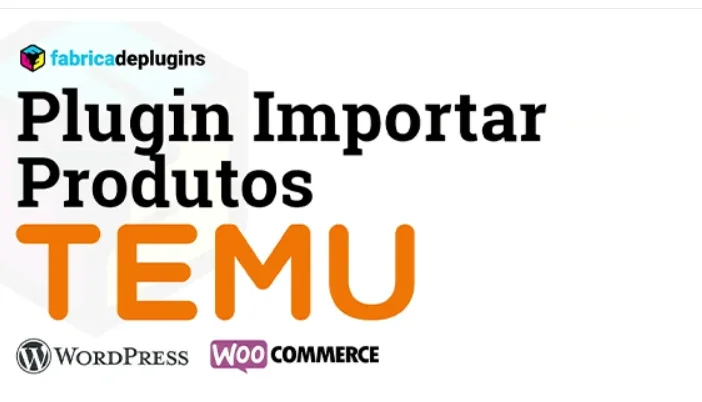 Plugin Importar Produtos Temu