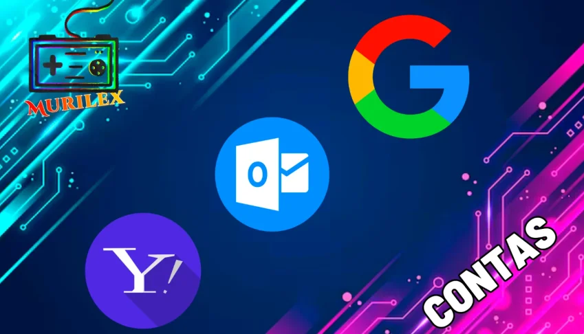 Conta gmail(google), outlook(microsoft), yahoo