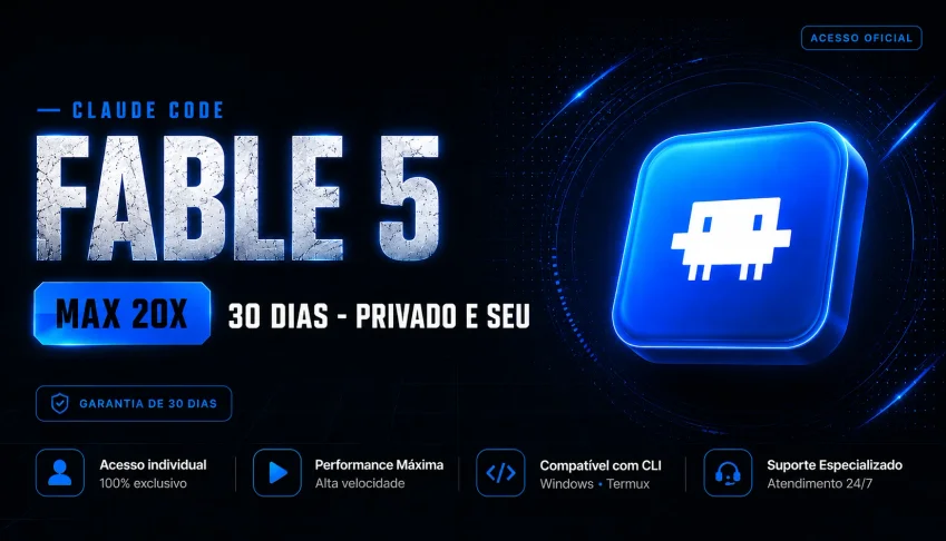 Claude Code MAX 20X - 30 dias - Com Fable 5 | Individual