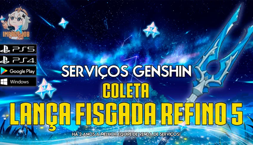 Serviços Genshin - Lança Fisgada Refino 5