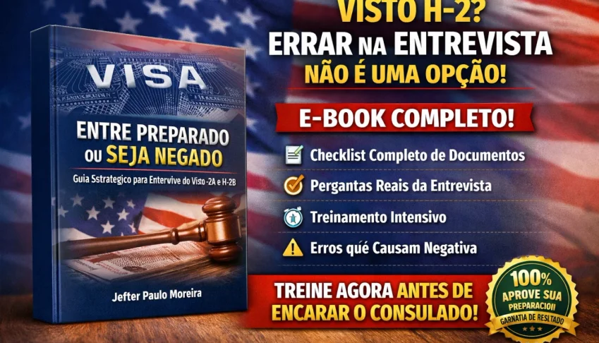 Guia Informativo – Entrevista Visto H-2A e H-2B (PDF)
