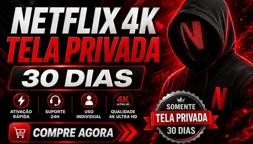 Netflix 4K Tela Privada + Pin 30 Dias! - Entrega Automática!