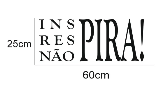 Frase Inspira Respira Não Pira em MDF Preto 60 x 25 cm
