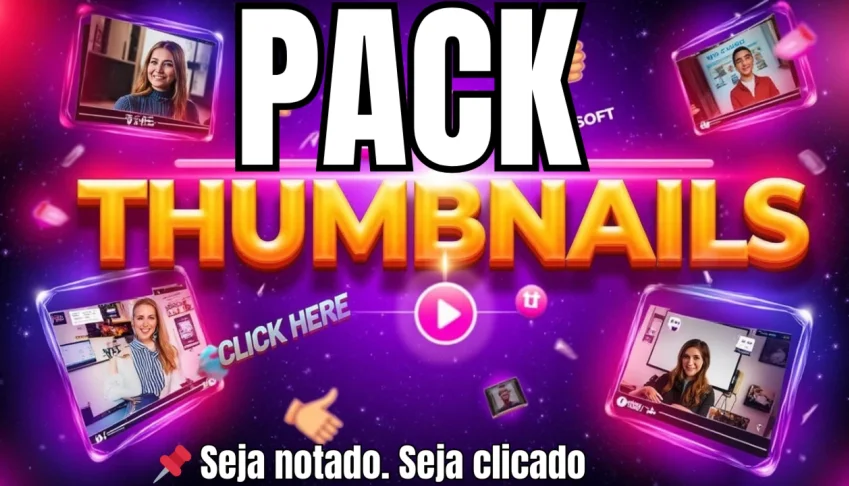 Pack Thumbnails - Seja Notado - Seja Clicado