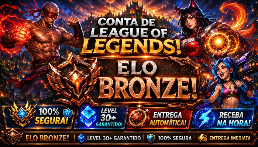 Conta Lol Bronze, 6 Skins, 1 Lendária, Upada na Mão, Lvl 31