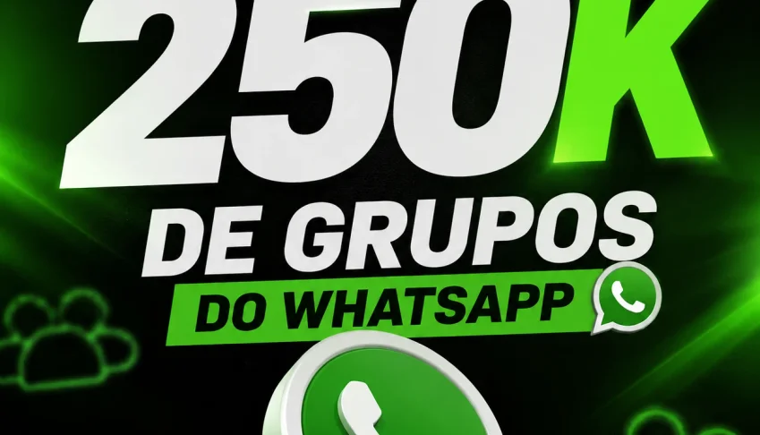 250 Mil Grupos De Wh4tsapp Em Um Só Lugar!