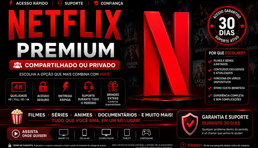Netflix 4K | Tela Privada | 30 Dias | Entrega Rapida