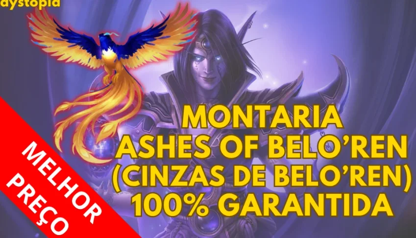 Montaria Ashes of Beloren/Cinzas de Beloren 100% Garantida
