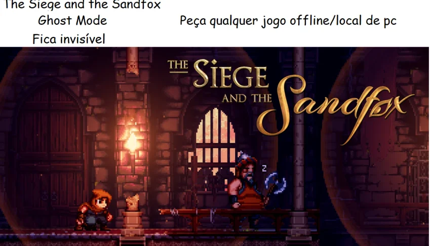 The Siege and the Sandfox - Ghost Mode