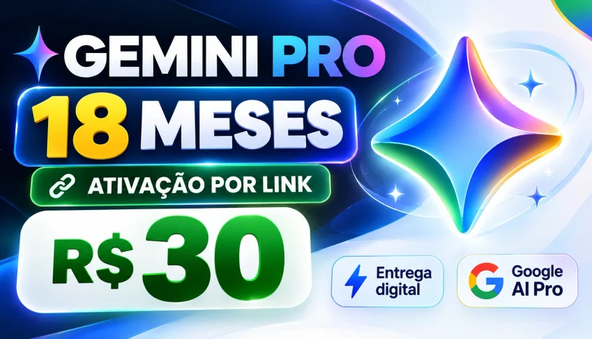 Gemini Pro 30 Dias | Google AI Pro | Ativação por Link