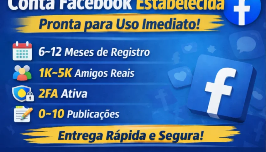 Conta Facebook 6–12 Meses|2FA Ativa|1K–5K Amigos|0–10 Posts
