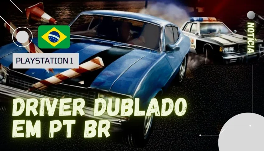 Driver Playstation 1 (Dublado)