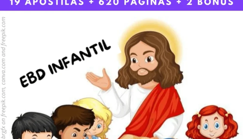 Escolinha Bíblica Infantil - Aulas e Atividades Prontas Para