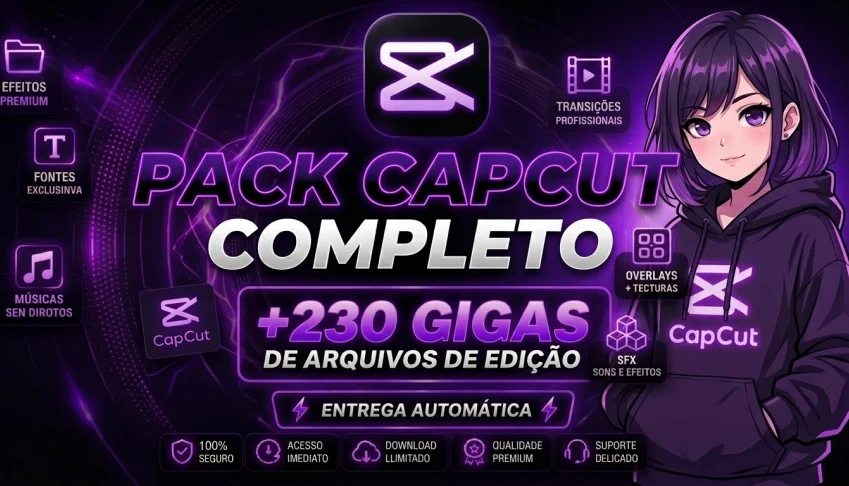 Capcut Pack Completo +230Gb De Arquivos De Edição