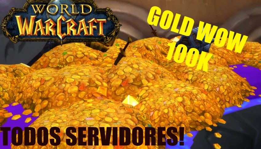100k de Gold World of Warcraft! QUALQUER SERVIDOR