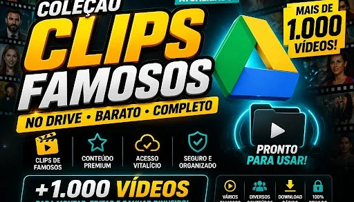 Coleção De Clips Famosos +1000 Vídeos No Drive Acesso !