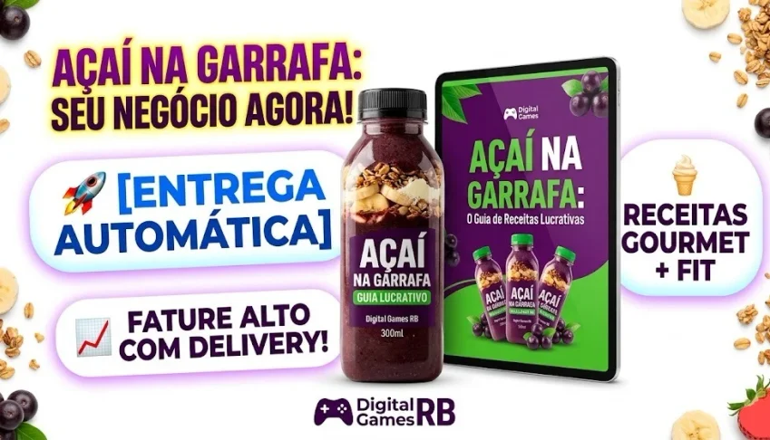 Açaí na Garrafa: Receitas e Guia Lucrativo