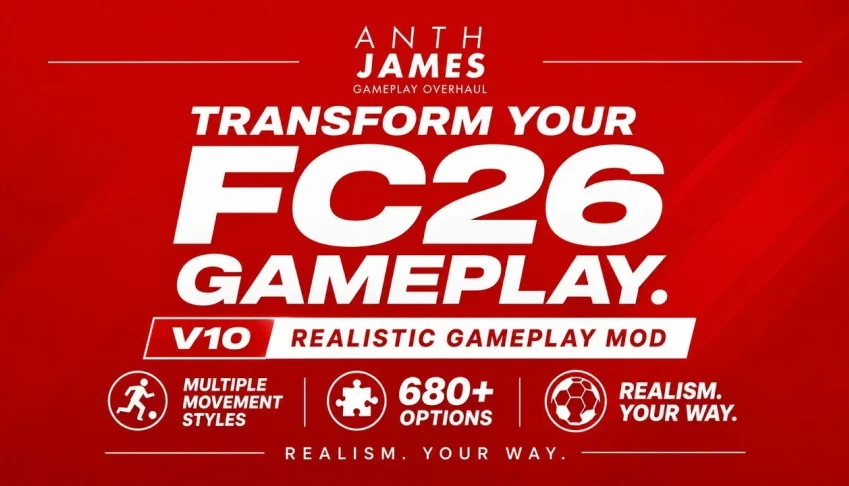 Anth James FC26 Gameplay Mod V8 Full Gameplay Package
