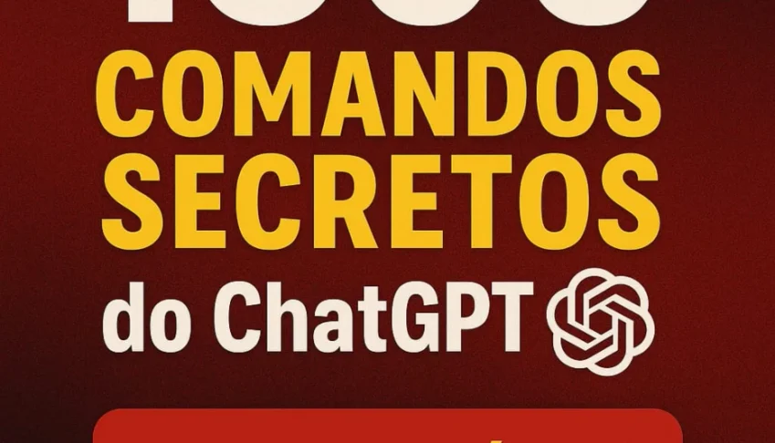1800 Comandos Secretos Do Chatgpt