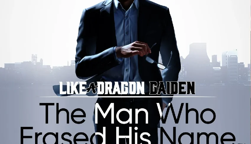 Like a Dragon Gaiden: The Man Who Erased His Name Steam Off