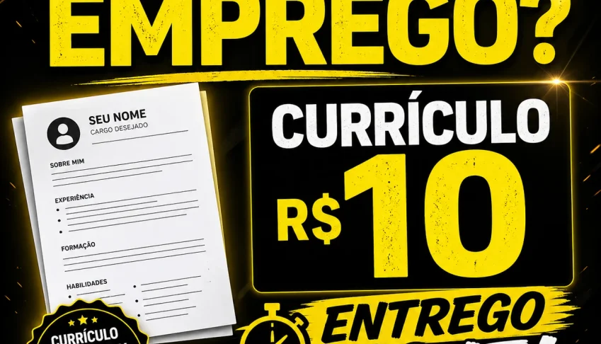 Quer Emprego? Faço Currículo Profissional e Entrego Hoje