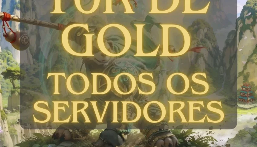 MoP 10k de Gold TODOS OS SERVIDORES (HORDA E ALLY)