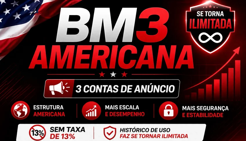 BM3 Americana | 3 Contas de Anúncio | Se Torna Ilimitada