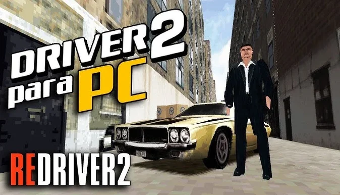 REDRIVER 2 - "Remaster" Driver 2 PC