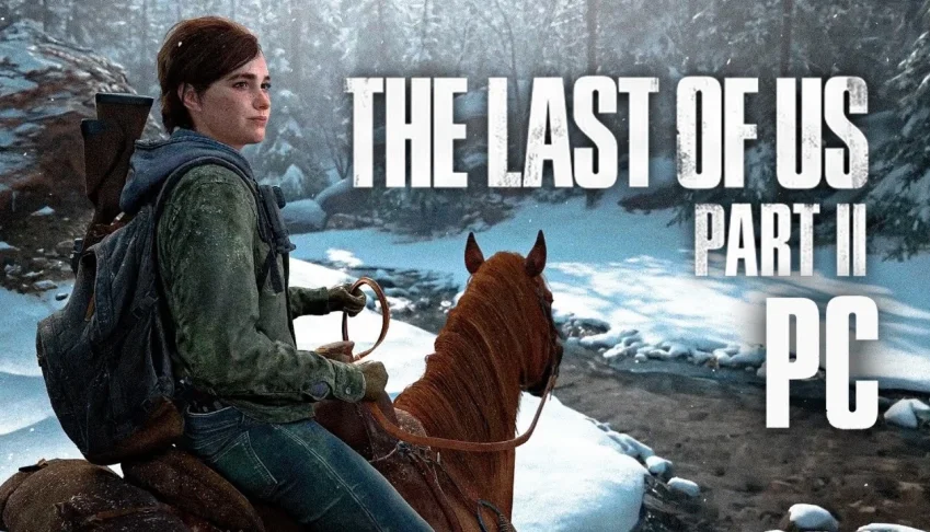 The Last of Us Part II Remastered PC Steam Offline