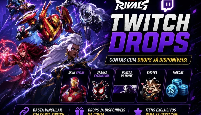 Marvel Rivals Twitch Drops Atualizados - Entrega Rapida