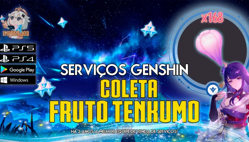 Serviços Genshin - Coleta Fruto Tenkumo (168x)