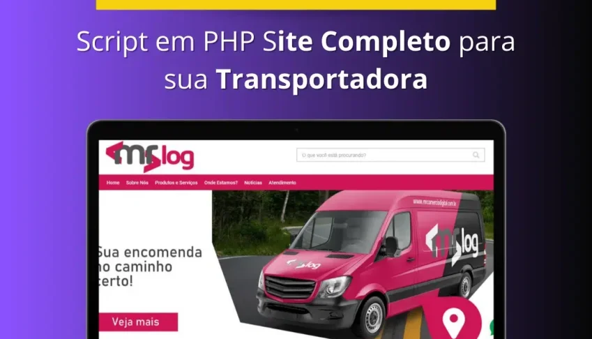 Script PHP para Site de Transportadora Completo com Painel
