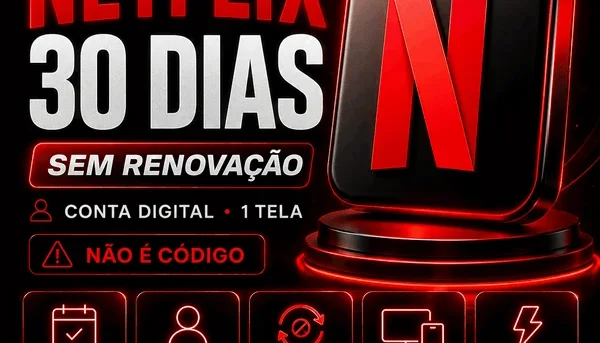 Conta Netflix 30 dias