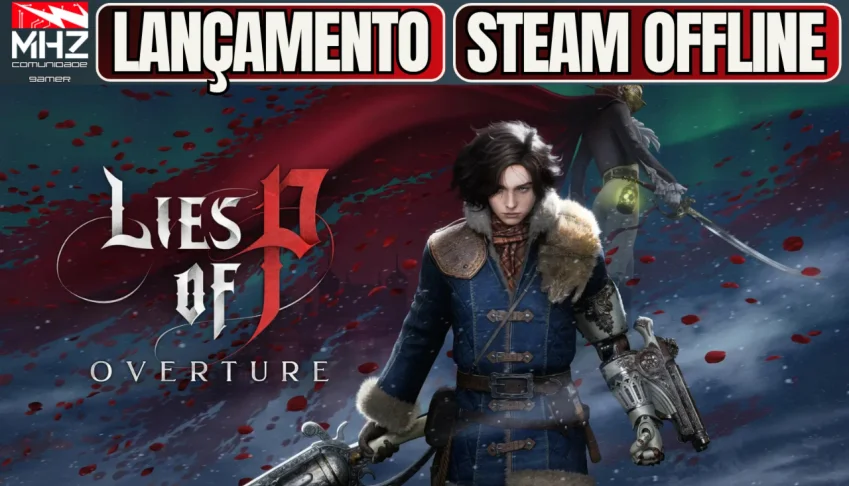 Lies of P + DLC Overture - 🤥 Jogos Steam Offline -