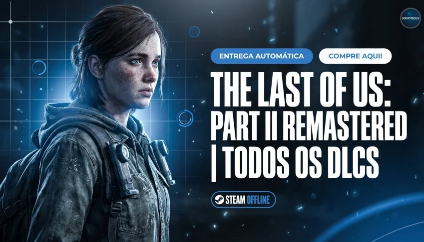 The Last Of Us Part 2 Remastered | Conta Steam Offline
