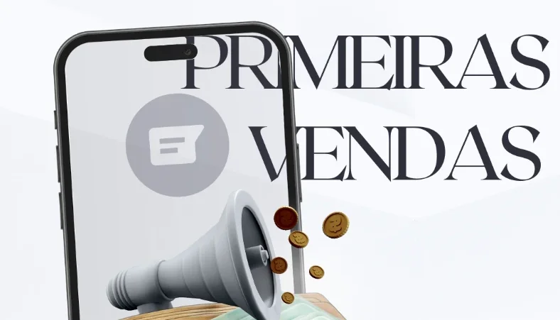 Como fazer suas primeiras vendas