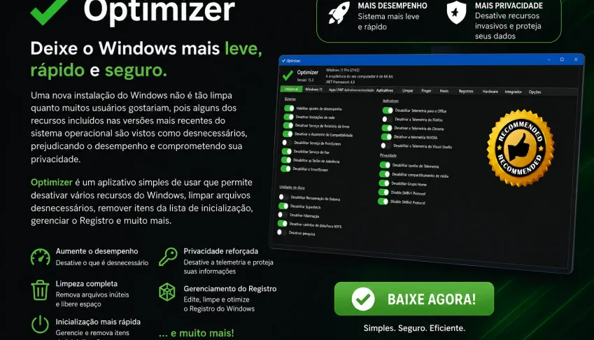 OPTIMIZER – Deixe seu Windows mais leve, rápido e seguro!